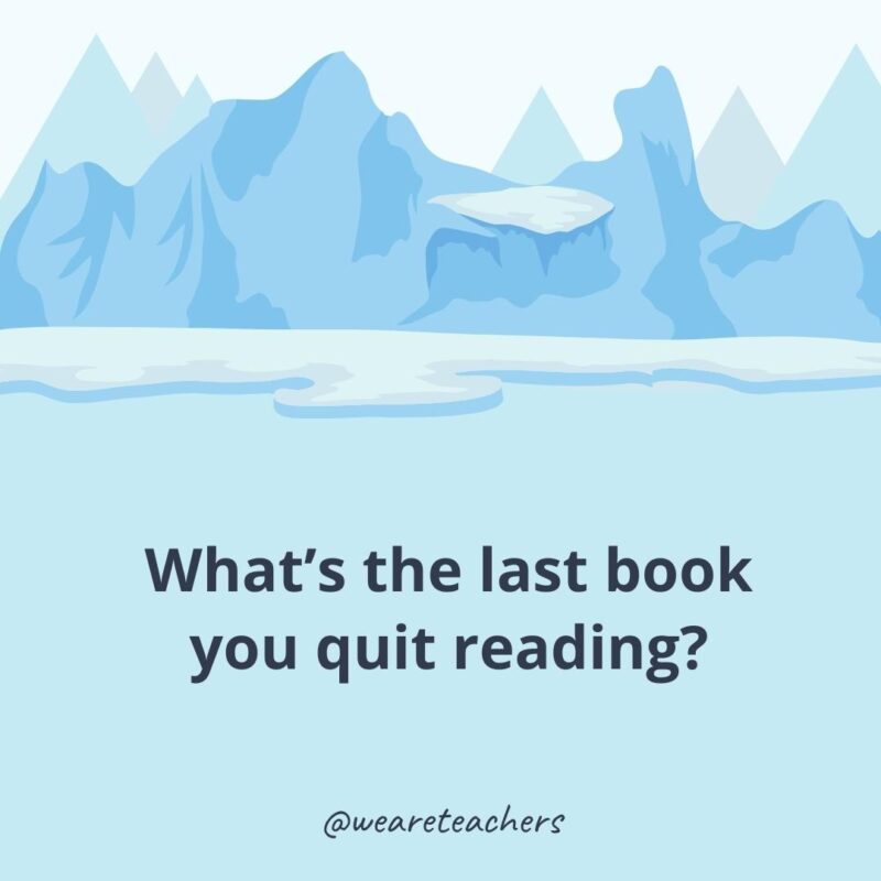What’s the last book you quit reading?