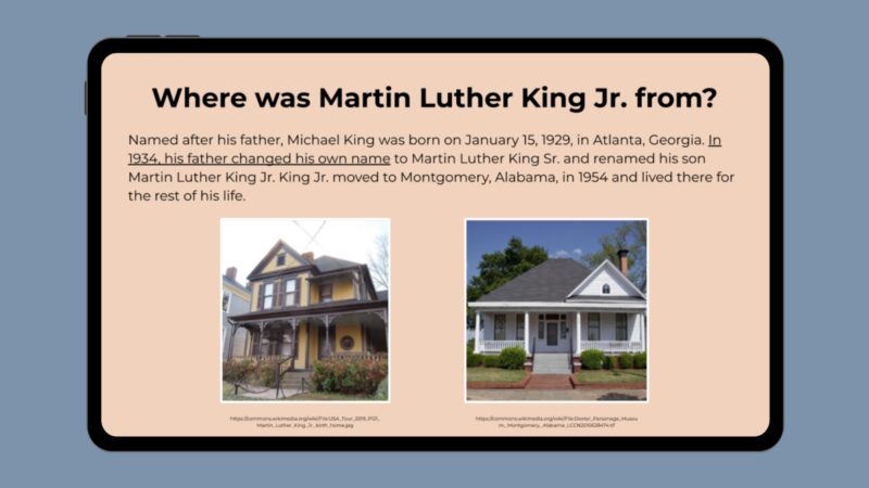 Where was Martin Luther King Jr. from? Google slide with photo of MLK's childhood home and info about them.