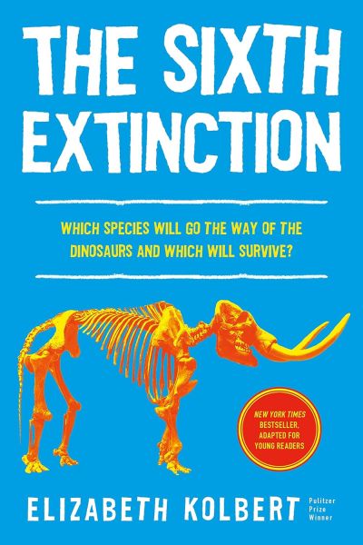 The Sixth Extinction (Young Readers Edition) The Sixth Extinction (Young Readers Edition) book cover
